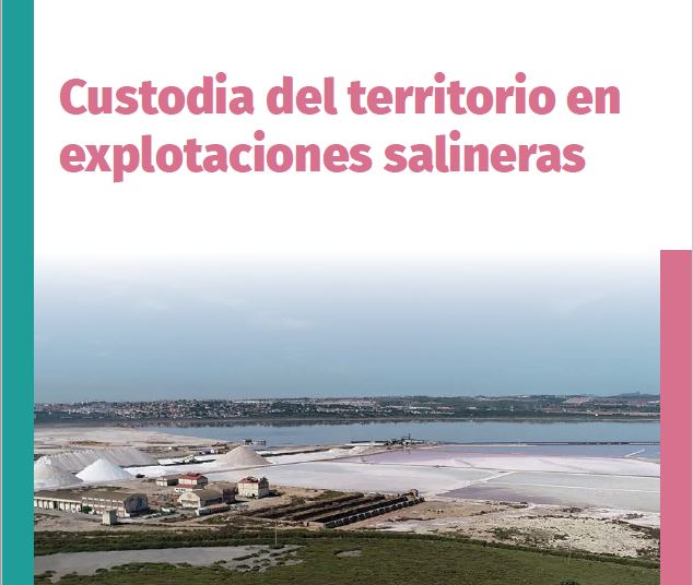 Participamos en la publicación “Custodia del territorio en explotaciones salineras”, en el marco del Proyecto LIFE Salinas